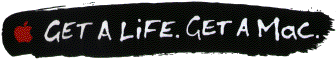 Get A Life, Get A Mac